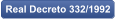 Real Decreto 332/1992
