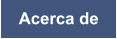 Acerca de