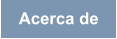 Acerca de