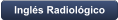 Inglés Radiológico
