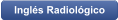 Inglés Radiológico