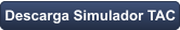 Descarga Simulador TAC