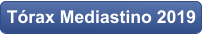 Tórax Mediastino 2019