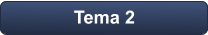 Tema 2